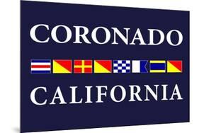 Coronado, California - Nautical Flags-Lantern Press-Mounted Art Print