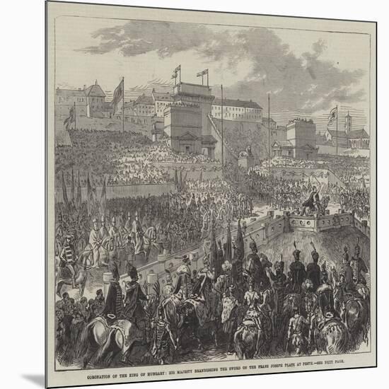 Coronation of the King of Hungary-null-Mounted Giclee Print