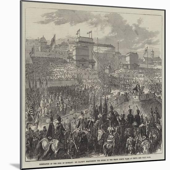 Coronation of the King of Hungary-null-Mounted Giclee Print