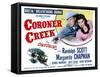 Coroner Creek, Randolph Scott, Marguerite Chapman, 1948-null-Framed Stretched Canvas