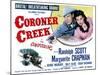 Coroner Creek, Randolph Scott, Marguerite Chapman, 1948-null-Mounted Art Print