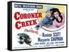 Coroner Creek, Randolph Scott, Marguerite Chapman, 1948-null-Framed Stretched Canvas