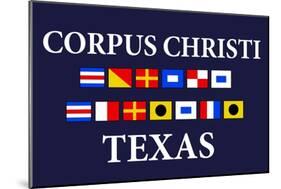 Corpus Christi, Texas - Nautical Flag-Lantern Press-Mounted Art Print