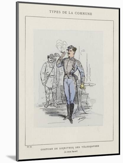 Costume De Directeur Des Telegraphes, Le Citoyen Pauvert-Charles Albert d'Arnoux Bertall-Mounted Giclee Print