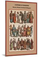 Costumes of Peasantry Russia, Poland, Scotland and Hungary-Friedrich Hottenroth-Mounted Art Print