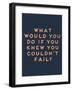 Couldn’t Fail-null-Framed Giclee Print