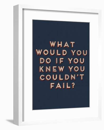 Couldn’t Fail-null-Framed Giclee Print