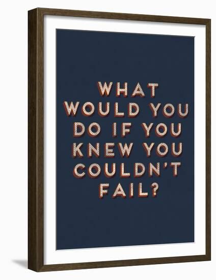 Couldn’t Fail-null-Framed Giclee Print