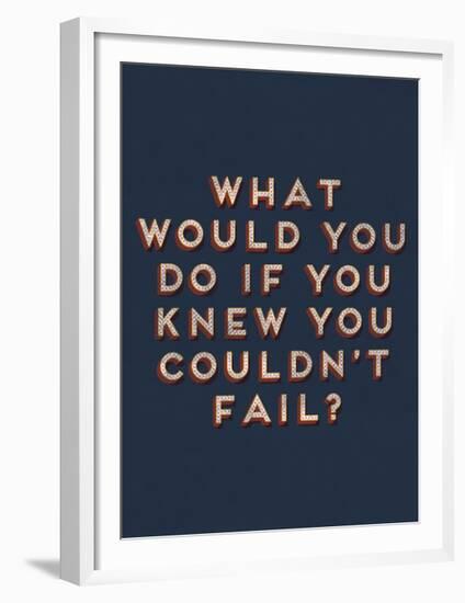 Couldn’t Fail-null-Framed Giclee Print