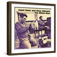 Count Basie and Dizzy Gillespie - The Gifted Ones-null-Framed Art Print