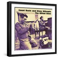 Count Basie and Dizzy Gillespie - The Gifted Ones-null-Framed Art Print