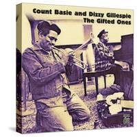 Count Basie and Dizzy Gillespie - The Gifted Ones-null-Stretched Canvas