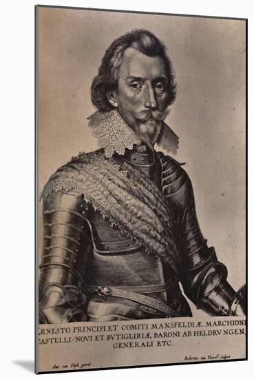 Count Ernst von Mansfeld, German general of the Thirty Years War, 17th century (1894)-Robert van Voerst-Mounted Giclee Print