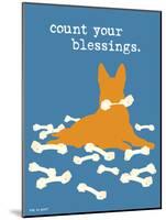 Count Your Blessings-Dog is Good-Mounted Art Print