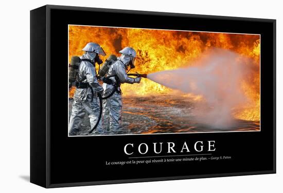 Courage: Citation Et Affiche D'Inspiration Et Motivation-null-Framed Stretched Canvas