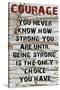 Courage Grunge-Diane Stimson-Stretched Canvas