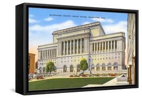 Courthouse, Milwaukee, Wisconsin-null-Framed Stretched Canvas