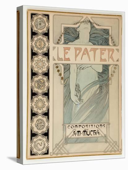 Cover Design for the Illustrated Edition Le Pater-Alphonse Mucha-Stretched Canvas