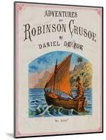 Cover for Adventures of Robinson Crusoe-null-Mounted Giclee Print