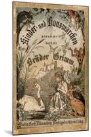 Cover of Brothers' Grimm Tales from a German Edition Published in Berlin, 1865-null-Mounted Giclee Print
