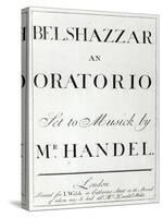 Cover of the score for Belshazzar by Handel, published in 1745-null-Stretched Canvas