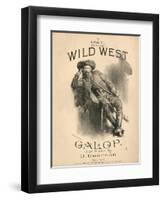 Cover of the Score Sheet for 'Wild West Galop', 1888-null-Framed Premium Giclee Print