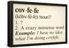 Covfefe Definition-null-Framed Poster