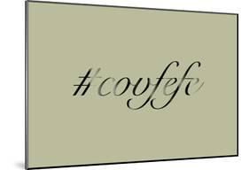 Covfefe Script-null-Mounted Poster