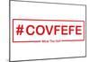 #Covfefe WTH-null-Mounted Poster