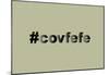 #Covfefe-null-Mounted Poster