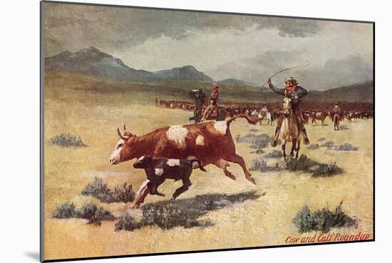 Cow and Calf Roundup-null-Mounted Art Print