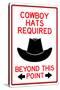 Cowboy Hats Required Past This Point Sign Poster-null-Stretched Canvas