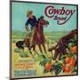 Cowboy Orange Label - Tustin, CA-Lantern Press-Mounted Art Print