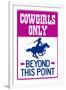 Cowgirls Only Beyond This Point Sign-null-Framed Art Print