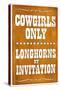 Cowgirls Only Longhorns By Invitation Sign Poster-null-Stretched Canvas