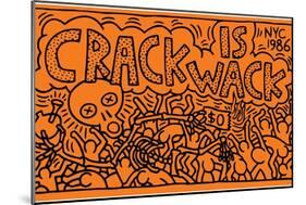 Crack is Wack-Keith Haring-Mounted Premium Giclee Print