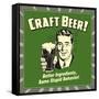 Craft Beer-Retrospoofs-Framed Stretched Canvas