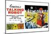 Cragstan Talking Robot-null-Mounted Art Print