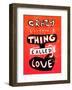 Craxy Little Thing Called Love - Tommy Human Cartoon Print-Tommy Human-Framed Art Print