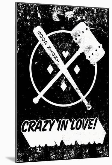 Crazy In Love! Distressed Black & White-null-Mounted Poster