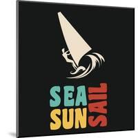 Creative Vintage Poster with Windsurfing. Sea, Sun, Sail. Print on T-Shirts and Bags, Labels and Ad-Svesla Tasla-Mounted Art Print