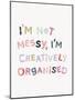 Creatively Organised-Archie Stone-Mounted Giclee Print