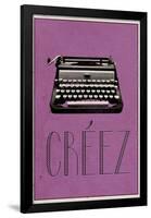 Creez (French -  Create)-null-Framed Poster