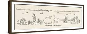 Cricket for the Able-Bodied-William Heath Robinson-Framed Premium Giclee Print