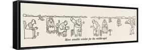 Cricket for the Middle-Aged-William Heath Robinson-Framed Stretched Canvas