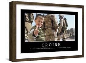 Croire: Citation Et Affiche D'Inspiration Et Motivation-null-Framed Photographic Print