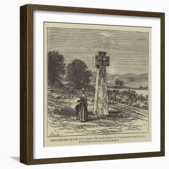 Cross Erected on the Spot Where the Late Bishop of Winchester Was Killed-William Henry James Boot-Framed Giclee Print