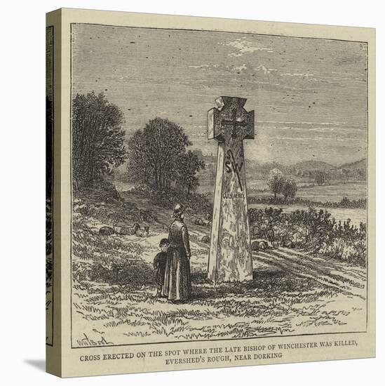 Cross Erected on the Spot Where the Late Bishop of Winchester Was Killed-William Henry James Boot-Stretched Canvas