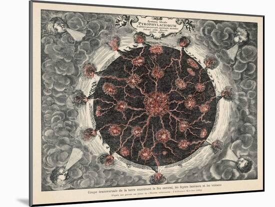 Cross-Section of the Globe Showing the Central Fire the Lateral Fires and the Volcanoes-Athanasius Kircher-Mounted Art Print