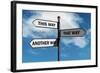 Crossroad Signpost Saying This Way, that Way, Another Way Concept for Lost, Confusion or Decisions-Flynt-Framed Photographic Print